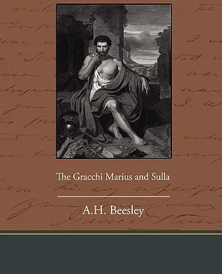 Die Gracchen Marius und Sulla - The Gracchi Marius and Sulla