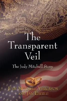 Der durchsichtige Schleier, die Geschichte von Judy Mitchell - The Transparent Veil, The Judy Mitchell Story