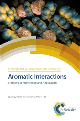 Aromatische Wechselwirkungen: Grenzen des Wissens und der Anwendung - Aromatic Interactions: Frontiers in Knowledge and Application