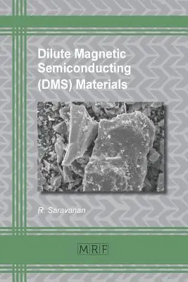 Verdünnte magnetische halbleitende Materialien (DMS) - Dilute Magnetic Semiconducting (DMS) Materials