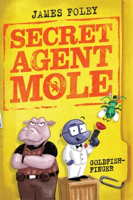 Geheimagent Maulwurf: Goldfisch-Finger - Secret Agent Mole: Goldfish-Finger