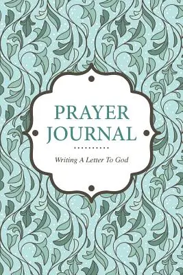 Gebetsjournal: Einen Brief an Gott schreiben - Prayer Journal Writing a Letter to God