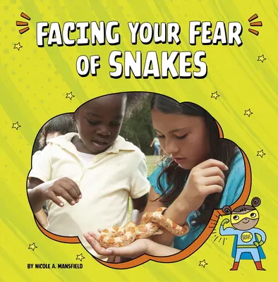 Die Angst vor Schlangen überwinden - Facing Your Fear of Snakes