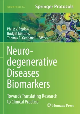 Biomarker für neurodegenerative Erkrankungen: Auf dem Weg von der Forschung zur klinischen Praxis - Neurodegenerative Diseases Biomarkers: Towards Translating Research to Clinical Practice