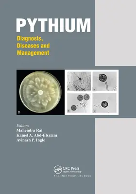 Pythium: Diagnostik, Krankheiten und Management - Pythium: Diagnosis, Diseases and Management