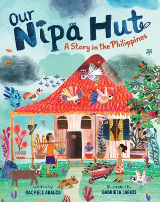 Unsere Nipa-Hütte: Eine Geschichte auf den Philippinen - Our Nipa Hut: A Story in the Philippines