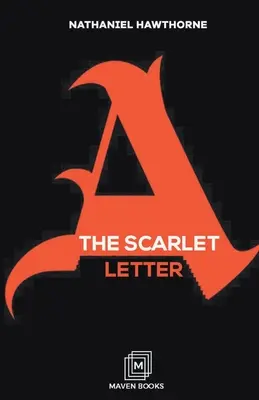 Der scharlachrote Buchstabe - The Scarlet Letter