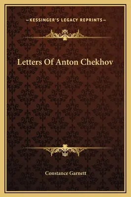 Briefe von Anton Tschechow - Letters Of Anton Chekhov