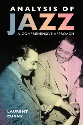 Analyse des Jazz: Ein umfassender Ansatz - Analysis of Jazz: A Comprehensive Approach