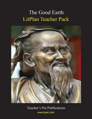 Litplan Teacher Pack: Die gute Erde - Litplan Teacher Pack: The Good Earth