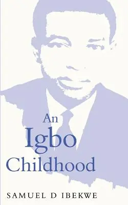 Eine Igbo-Kindheit - An Igbo Childhood