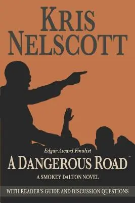 Ein gefährlicher Weg: Mit Lesehilfe und Diskussionsfragen: Ein Smokey Dalton-Roman - A Dangerous Road: With Reader's Guide and Discussion Questions: A Smokey Dalton Novel