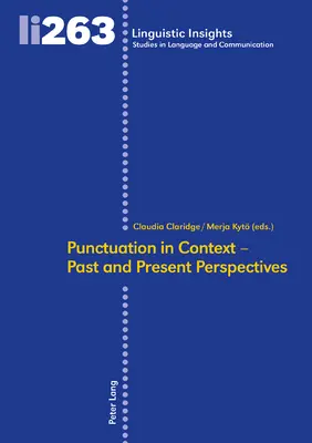 Interpunktion im Kontext - Perspektiven aus Vergangenheit und Gegenwart - Punctuation in Context - Past and Present Perspectives