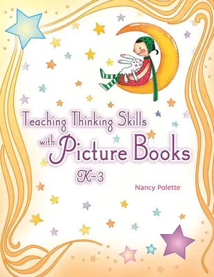Denkfähigkeiten mit Bilderbüchern unterrichten, K 3“ - Teaching Thinking Skills with Picture Books, K 3