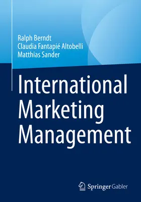 Internationales Marketing-Management - International Marketing Management