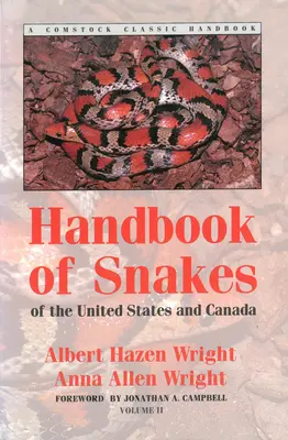 Handbuch der Schlangen in den Vereinigten Staaten und Kanada: Zweibändiges Set - Handbook of Snakes of the United States and Canada: Two-Volume Set