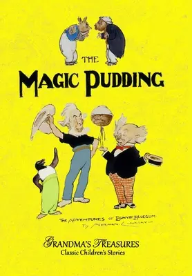 Der Zauberpudding - The Magic Pudding