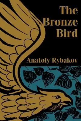 Der Bronzevogel - The Bronze Bird