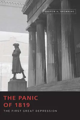 Die Panik von 1819: Die erste große Depression - The Panic of 1819: The First Great Depression