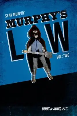 Murphy's Law, Band zwei: Unwahrscheinlichkeiten, etc. - Murphy's Law, Vol. Two: Odds & Sods, Etc.