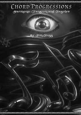 AKKORDPROGRESSIONEN - Harmonische Spannung und Entschlossenheit - CHORD PROGRESSIONS - Harmonic Tension & Resolve
