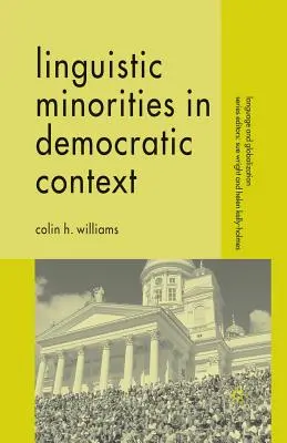 Sprachliche Minderheiten im demokratischen Kontext - Linguistic Minorities in Democratic Context