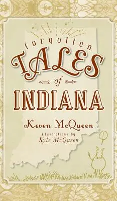 Vergessene Geschichten aus Indiana - Forgotten Tales of Indiana