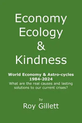 Ökonomie, Ökologie und Freundlichkeit - Economy Ecology & Kindness