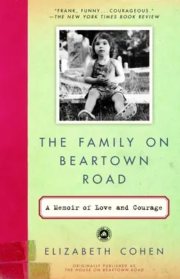 Die Familie in der Beartown Road: Memoiren über Liebe und Mut - The Family on Beartown Road: A Memoir of Love and Courage