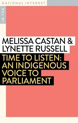 Zeit zum Zuhören: Eine indigene Stimme im Parlament - Time to Listen: An Indigenous Voice to Parliament