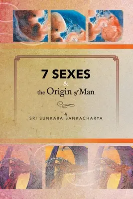 7 Geschlechter und der Ursprung des Menschen - 7 Sexes & the Origin of Man