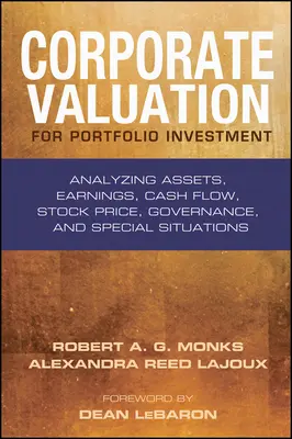 Unternehmensbewertung für Portfolioinvestitionen: Analyse von Vermögenswerten, Erträgen, Cashflow, Aktienkursen, Unternehmensführung und Sondersituationen - Corporate Valuation for Portfolio Investment: Analyzing Assets, Earnings, Cash Flow, Stock Price, Governance, and Special Situations