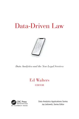 Datengetriebenes Recht: Datenanalyse und die neuen Rechtsdienstleistungen - Data-Driven Law: Data Analytics and the New Legal Services