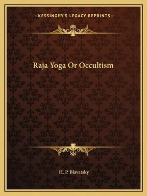 Raja Yoga oder Okkultismus - Raja Yoga Or Occultism