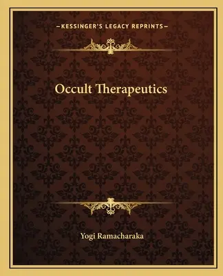 Okkulte Therapeutik - Occult Therapeutics