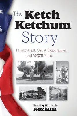 Die Ketch Ketchum Geschichte - The Ketch Ketchum Story