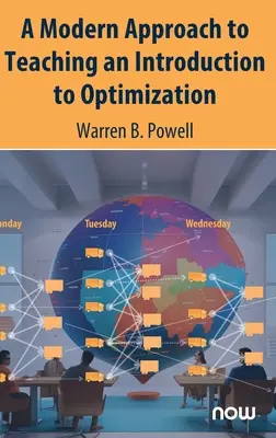Ein moderner Ansatz für den Unterricht zur Einführung in die Optimierung - A Modern Approach to Teaching an Introduction to Optimization