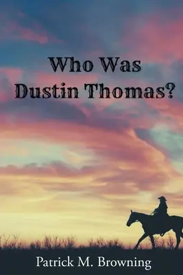 Wer war Dustin Thomas? - Who was Dustin Thomas?