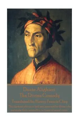 Dante Alighieri - Die Göttliche Komödie, übersetzt von Henry Francis Clay: Die dunkelsten Plätze in der Hölle sind für diejenigen reserviert, die ihre Neutralität bewahren“ - Dante Alighieri - The Divine Comedy, Translated by Henry Francis Clay: The darkest places in hell are reserved for those who maintain their neutralit