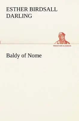 Der Glatzkopf von Nome - Baldy of Nome