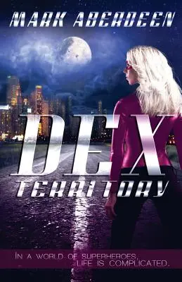 Dex-Territorium - Dex Territory