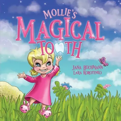 Mollies magischer Zahn - Mollie's Magical Tooth