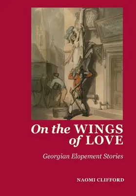 Auf den Flügeln der Liebe: Georgische Durchbruchsgeschichten - On the Wings of Love: Georgian Elopement Stories