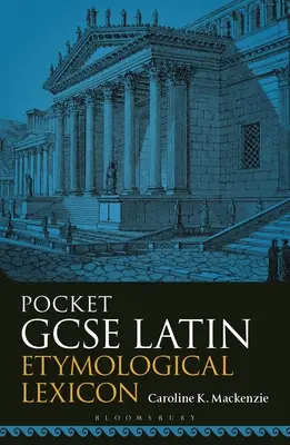 Etymologisches Taschenlexikon GCSE Latein - Pocket GCSE Latin Etymological Lexicon