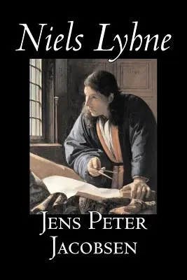 Niels Lyhne von Jens Peter Jacobsen, Belletristik, Klassiker, Literatur - Niels Lyhne by Jens Peter Jacobsen, Fiction, Classics, Literary