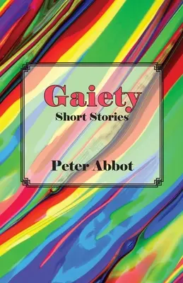 Heiterkeit: Kurzgeschichten - Gaiety: Short Stories