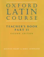 Oxford-Lateinkurs:: Teil II: Lehrerbuch - Oxford Latin Course:: Part II: Teacher's Book
