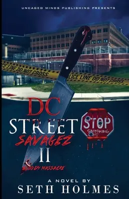 D.C. Street Savages II: Blutiges Massaker - D.C Street Savages II: Bloody Massacre