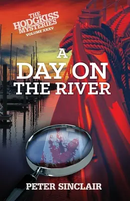 Ein Tag am Fluss: Ein Hodgkiss-Rätsel - A Day on the River: A Hodgkiss Mystery