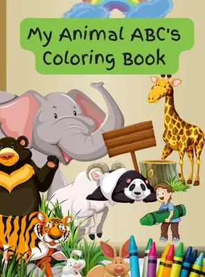 Mein Tier ABC's Malbuch - My Animal ABC's Coloring Book